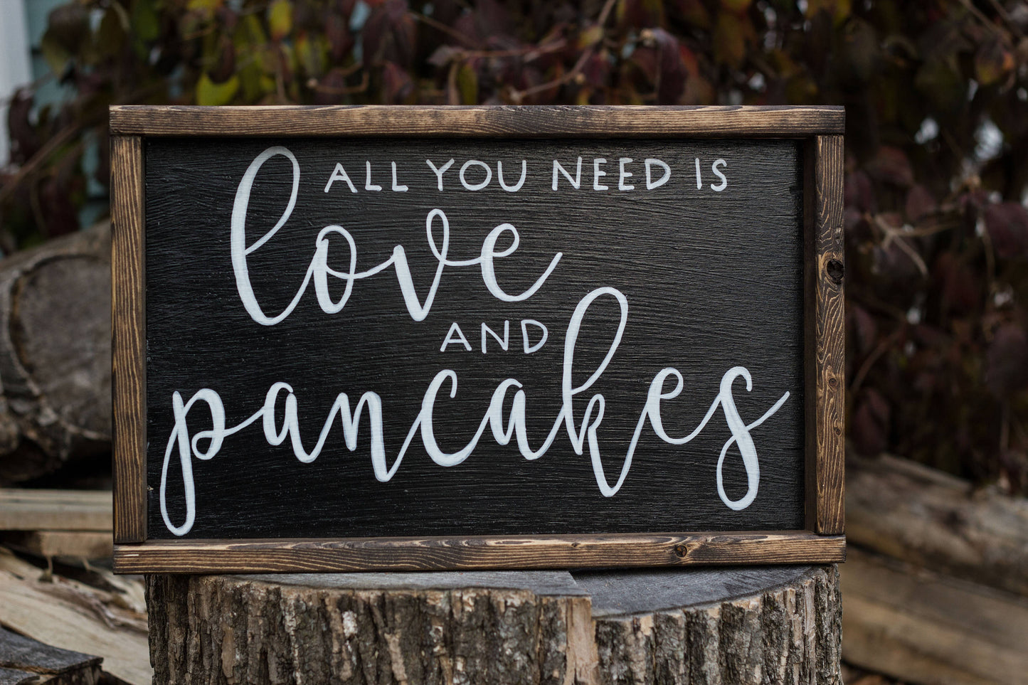 All You Need is Love and Pancakes Sign The McGarvey Workshop