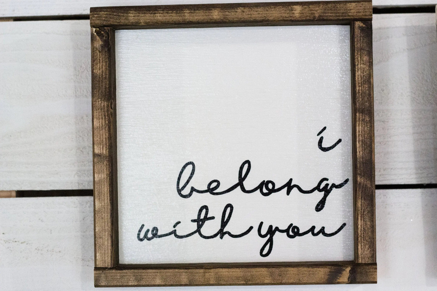 i belong with you, you belong with me, Set of 2 Wood Signs-2