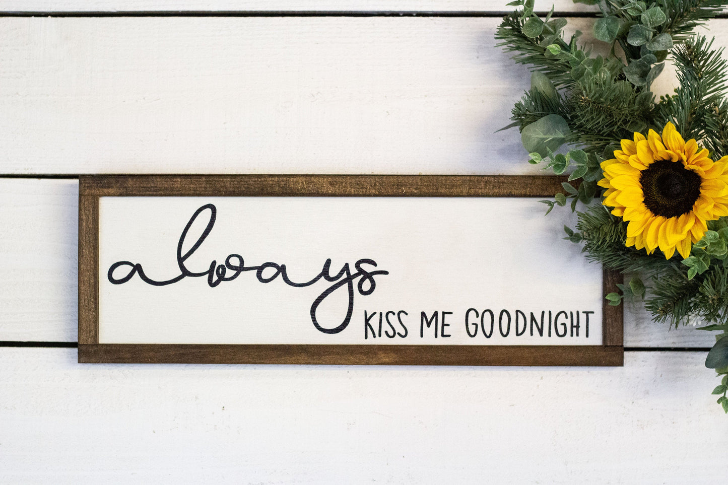 always kiss me goodnight The McGarvey Workshop