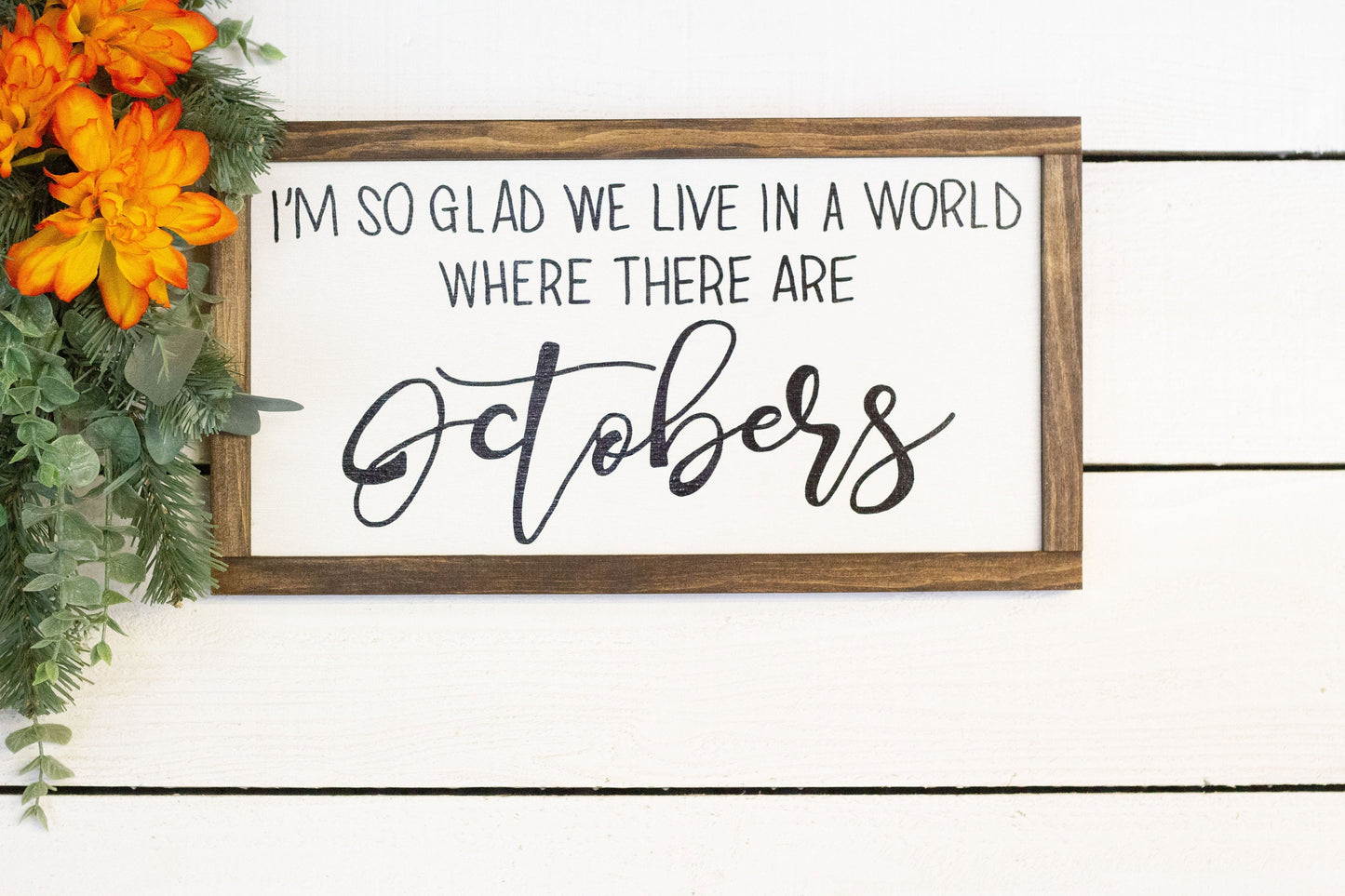 Im so glad we live in a world where there are Octobers The McGarvey Workshop