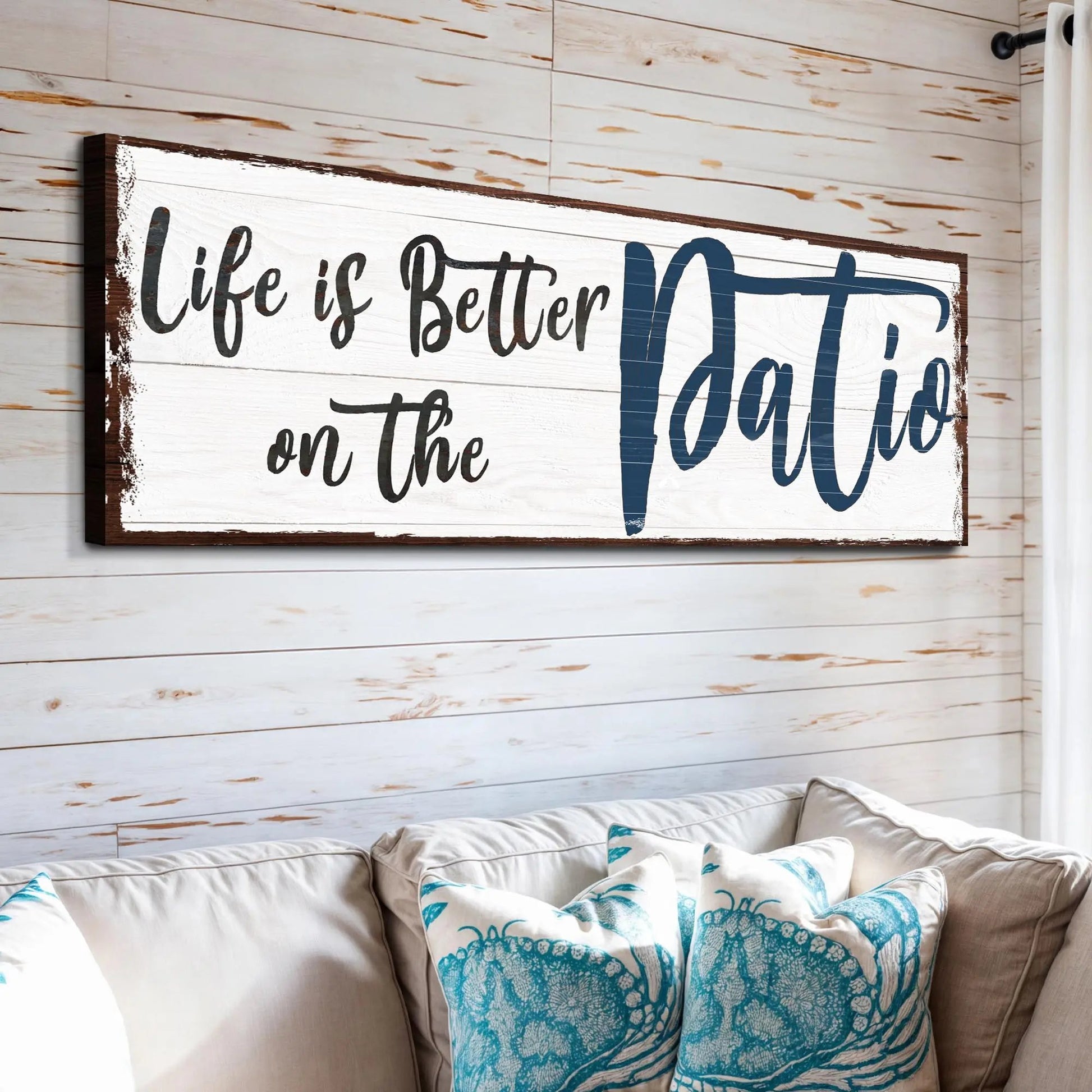 Life Is Better On The Patio Sign III Tailored Canvases